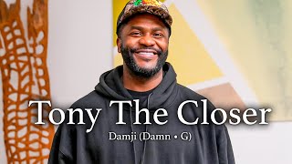 Tony The Closer Airs Out The Real Estate Industry - Damn G Podcast