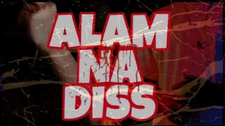 ALAM NA DiSS - DLF MUSiC