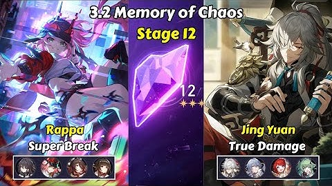 E0 Rappa Super Break & E0 Jing Yuan True Damage - Memory of Chaos 12 | Honkai Star Rail 3.2