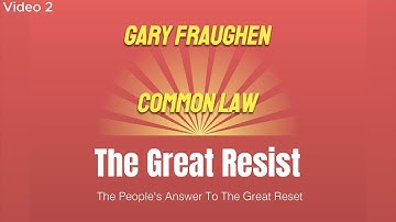 2  Gary Fraughen – Common Law