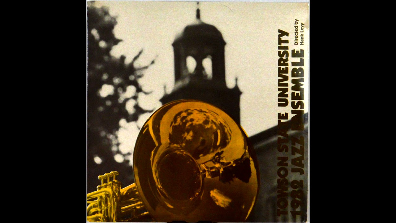 Towson State University Jazz Ensemble - 1982 - 05 - Over The Rainbow