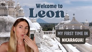 MY FIRST DAY IN NICARAGUA | 24 Hours Exploring Leon (Solo Travel Vlog)