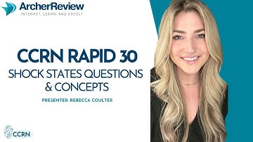 CCRN Rapid 30: Shock State Questions and Concepts