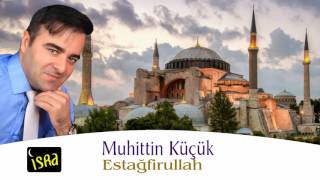 Muhittin Küçük -  Estağfirullah Resimi