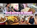 VLOG: ROTINA DA MANHÃ/ ALMOÇAMOS NO SHOPPING 😍