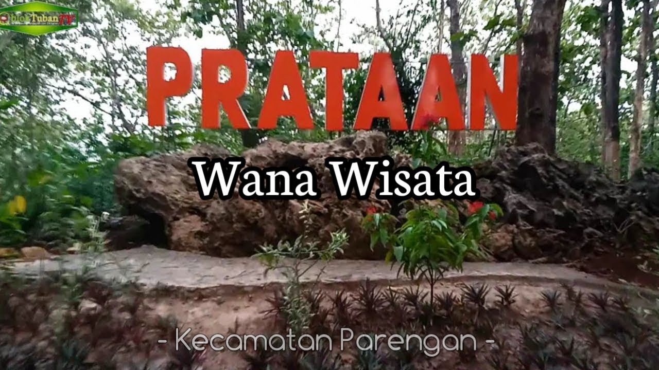WAJAH BARU WANA WISATA PRATAAN TUBAN