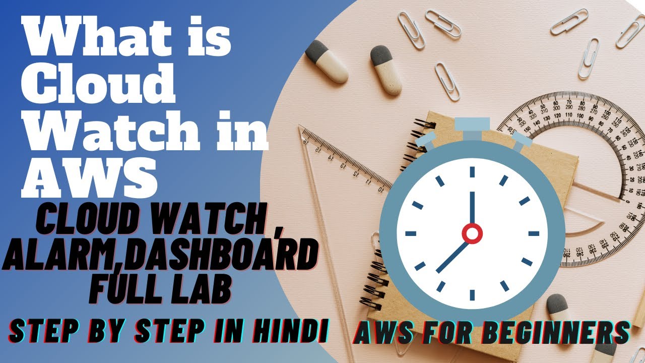What is AWS CloudWatch Metric | Alarms | Amazon CloudWatch Tutorial In ...