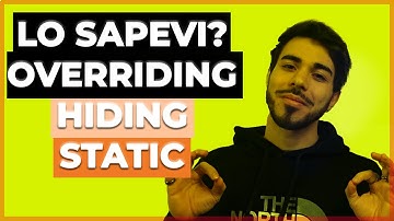 Saperlo mi ha CAMBIATO LA VITA: STATIC, Overriding e Hiding in Java spiegati FACILI e VELOCI ⚡