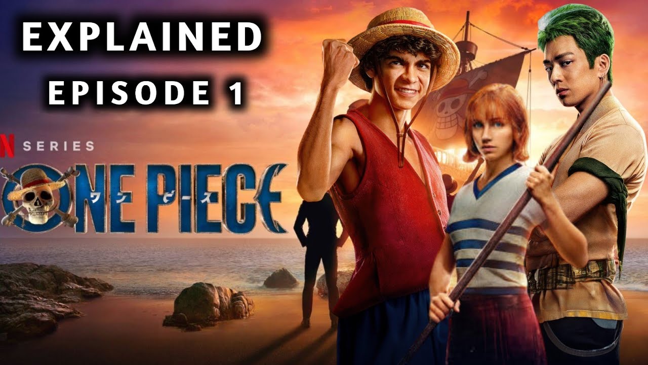 One Piece Explained - Season 1 Episode 1 | One Piece Review Netflix