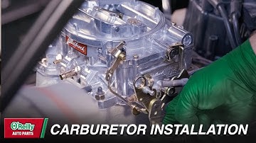 How To: Edelbrock Carburetor Installation