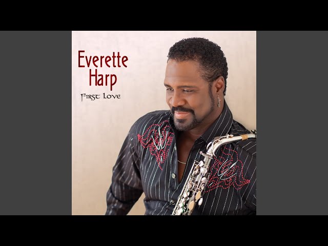 Everette Harp - Soul Fries