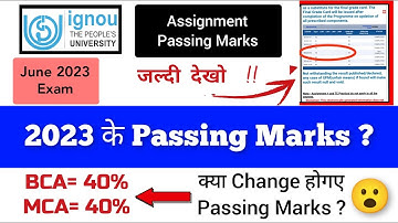 😮 IGNOU june 2023 Passing Marks and Assignment passing marks, All Infromation.