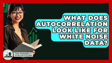 What Does Autocorrelation Look Like For White Noise Data? - The Friendly Statistician