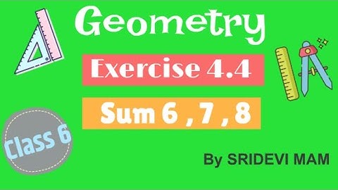 6th maths tamil Term 1 Chapter 4 Geometry Exercise 4.4 Sum 6 , 7 , 8 TN samacheer class 6 maths
