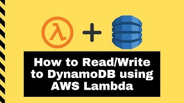 How to Read and Write to DynamoDB using AWS Lambda?