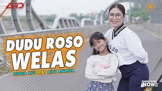 Bunga Ayu Ft. Alvi Ananta - Dudu Roso Welas ( MV) Dudu Roso Welas Hang Wes Ilang