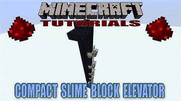 Minecraft Tutorials | Redstone | Slime Block Elevator [Compact, Expandable, SMP Friendly, 1.8+]