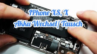 IPhone XS Akku Wechseln Tauschen Reparatur - DIY - Deutsch