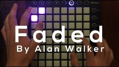 Faded by Alan Walker Launchpad MK2 Cover (Project File)