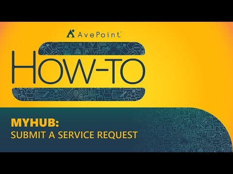 How-To: MyHub – Submit a Service Request