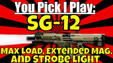 You Pick I Play: SG-12 Max Load, Extended Mag, and Strobe Light | Black Ops 4
