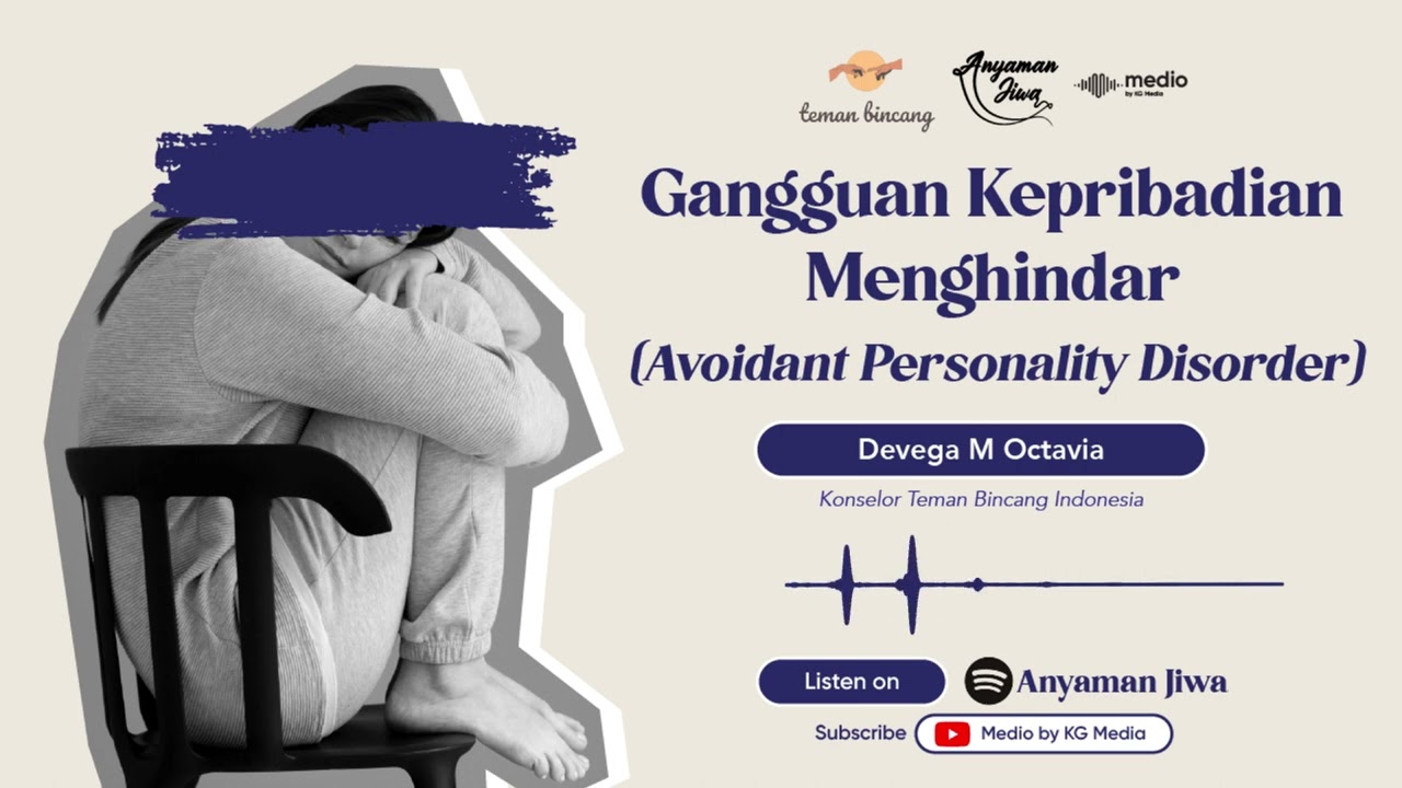 Gangguan Kepribadian Menghindar (Avoidant Personality Disorder)