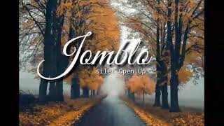 Silet Open Up - JOMBLO Lagu Keren Timur