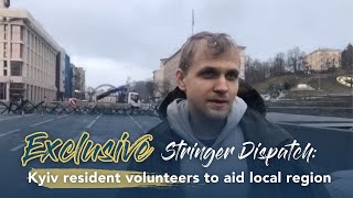 Stringer Dispatch: Kyiv resident volunteers to aid local region