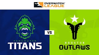 Vancouver Titans vs Houston Outlaws | Week 15 Day 1 | Part 2