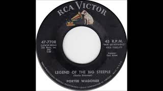 Legend of the Big Steeple ~ Porter Wagoner 1960