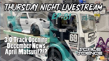 RC Drift Livestream - 3.0 Soft Opening and More - Scale Science Ep: 81