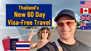 THAILAND VISA BREAKING NEWS! New 60 Day Visa Free Travel - BIG CHANGES!