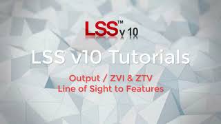 Output - ZVI & ZVT - Line of sight to features Command - LSS Tutorial