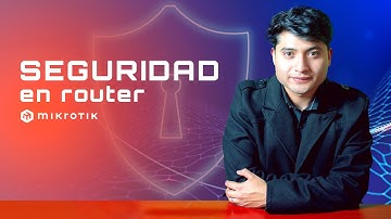 Seguridad Mikrotik