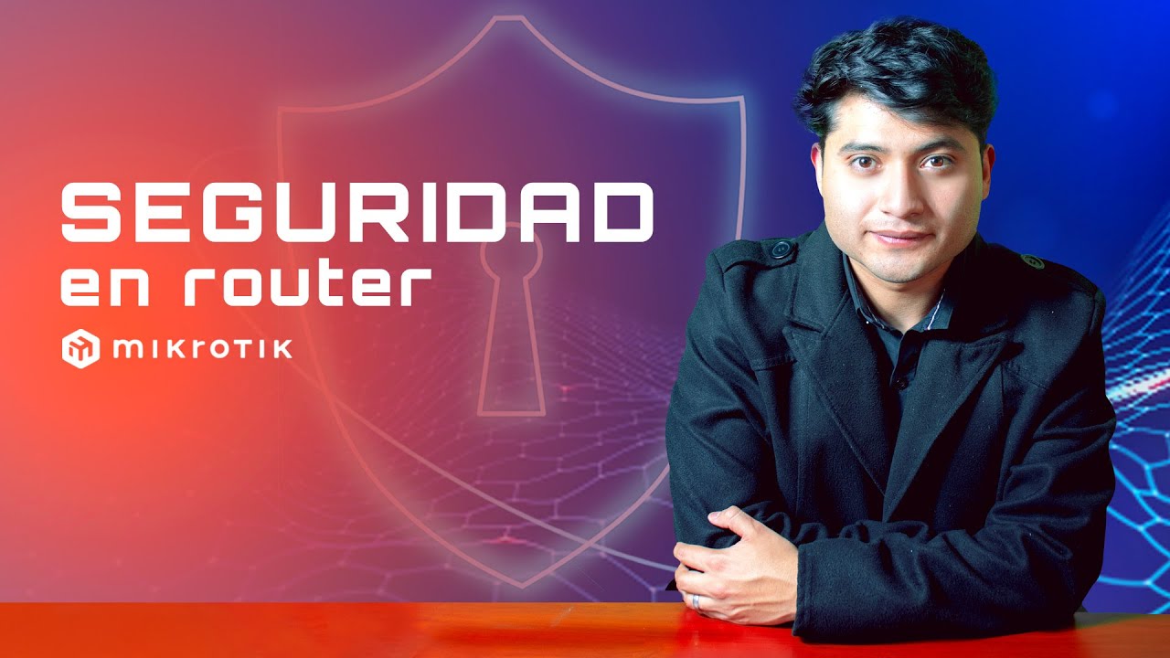 Seguridad Mikrotik