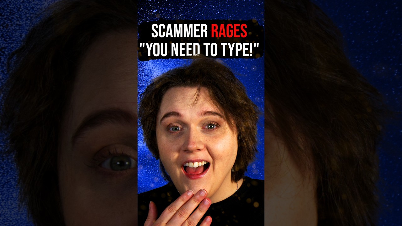 Scammer Rages You Need To TYPE!