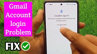 How to Fix Couldn’t Sign in Error of Google Play Store (2022)