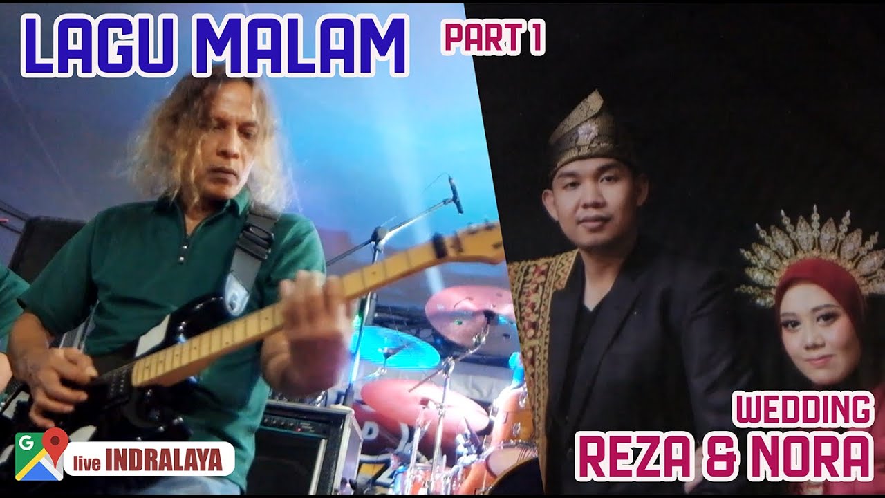 MALAM PART 1 KUMPULAN LAGU PAKA 89 MUSIC SHOW INDRALAYA || WEDDING REZA & NORA