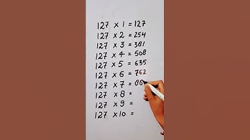 write the table of 127 in 22 second only..#hack #maths #mathshack ‎@study_care0 