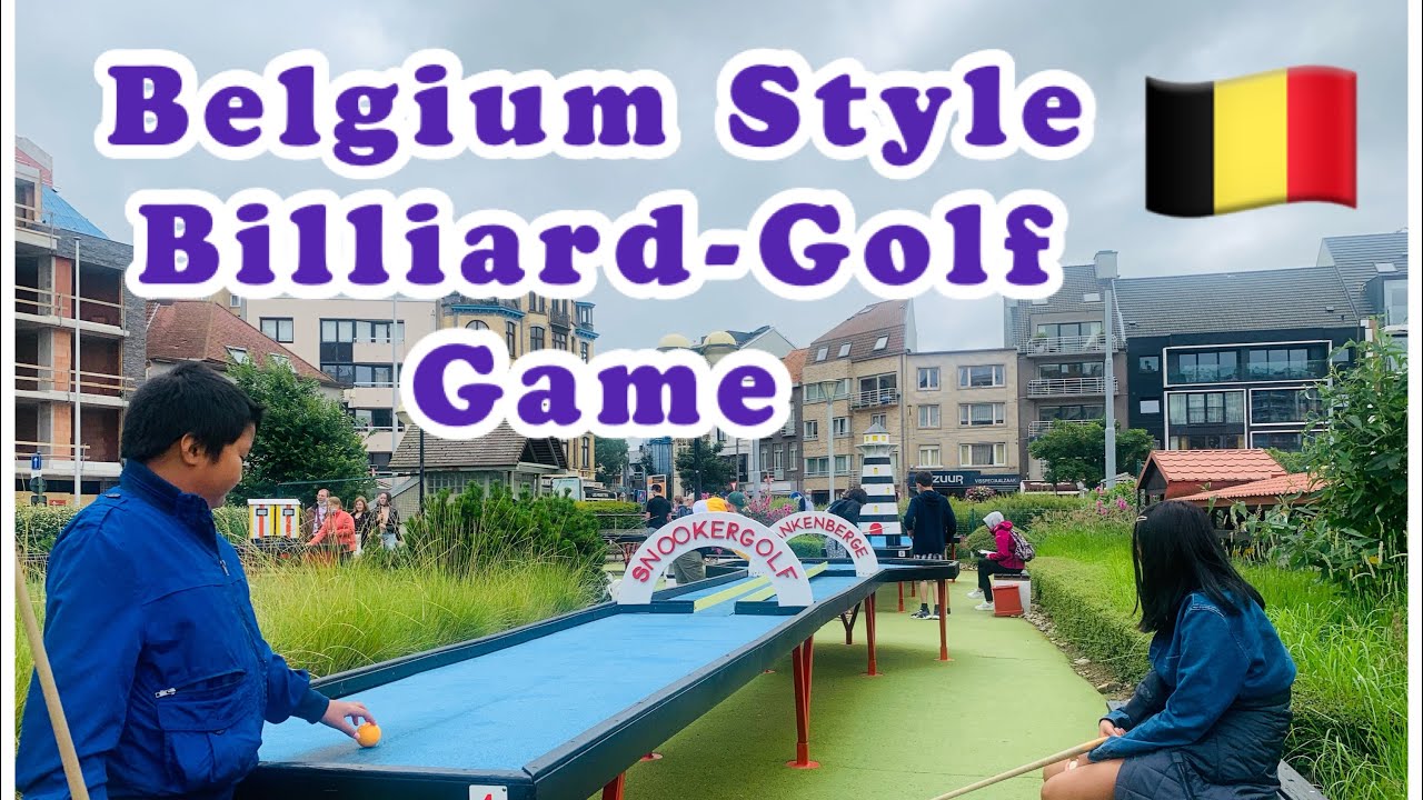 Different Style of Playing Billiard/Golf in Belgium | Blankenberge, Belgium 2021