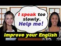 Improve english speaking  use the schwa to speak english faster