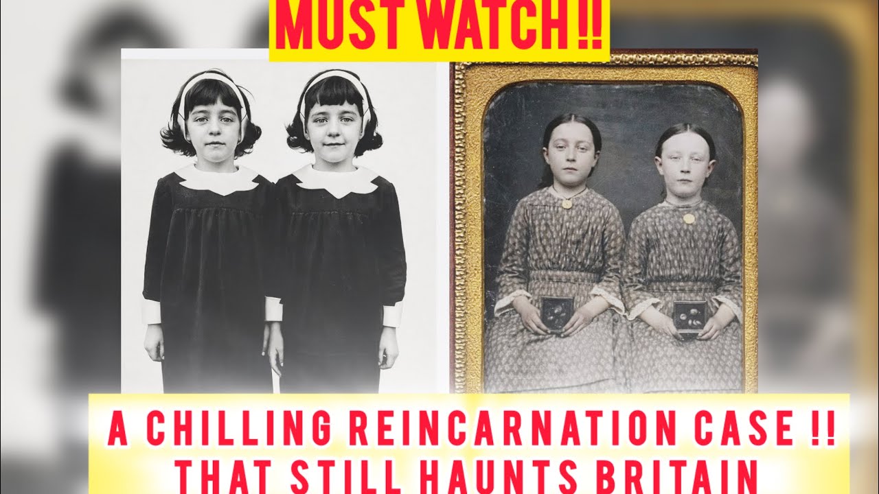 Twins Reborn? The Chilling Reincarnation Case That Shocked Britain ⁉️ 