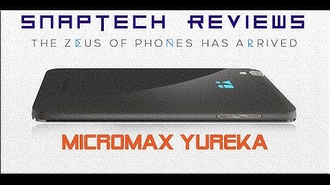 Micromax YU Yureka - First Impressions