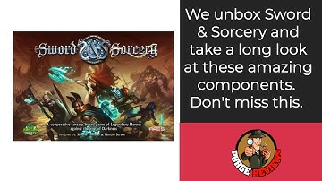 Unboxing Sword and Sorcery by Purge Reviews. Exactly how good does this game look?