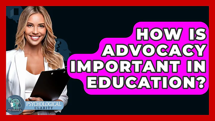 How Is Advocacy Important In Education? - Psychological Clarity