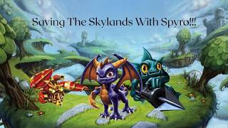 Saving Skylands With Spyro!