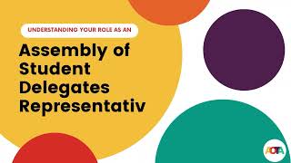Assembly of Student Delegates Representatives Orientation