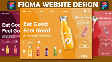 Fruit Drink Web Design in Figma | Refreshing UI Tutorial
