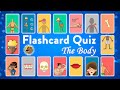 The Human Body | English Flashcard Quiz  | English Picture Vocabulary | English Games | ESL