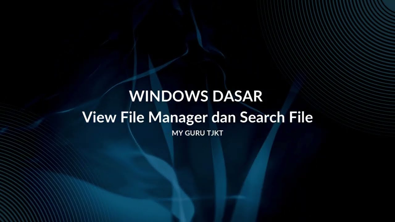 Windows Dasar - 7 View File Manager dan Search File